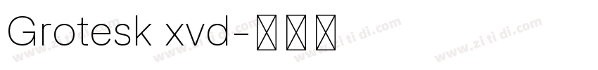 Grotesk xvd字体转换